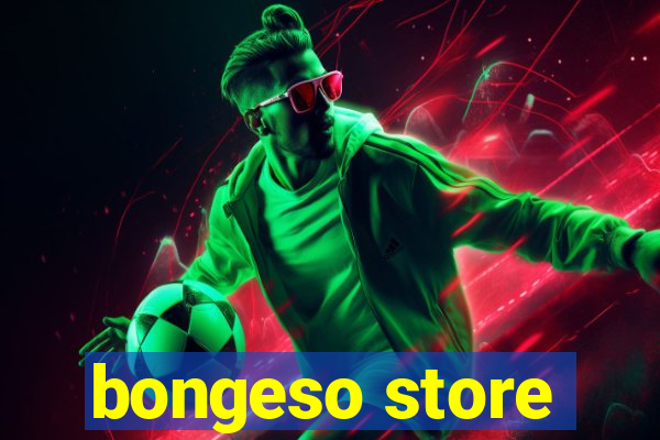 bongeso store