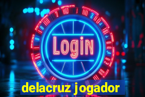 delacruz jogador