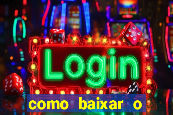 como baixar o fortune tiger