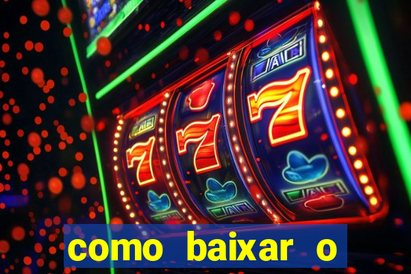 como baixar o fortune tiger