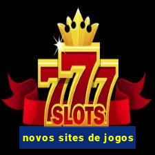 novos sites de jogos