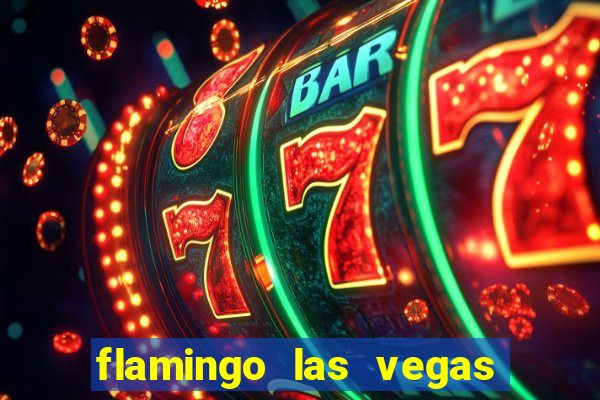 flamingo las vegas hotel & casino