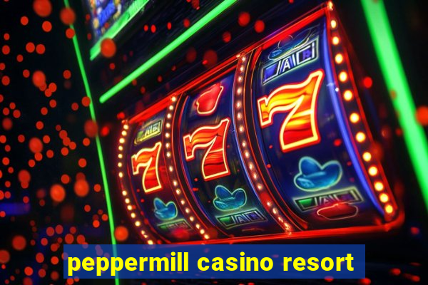 peppermill casino resort