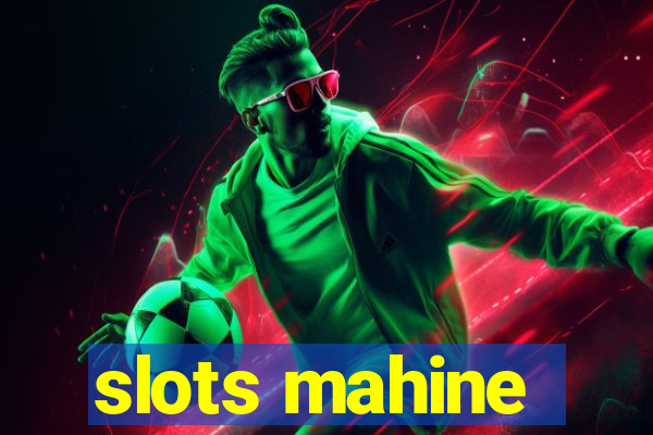 slots mahine