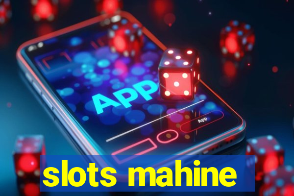 slots mahine