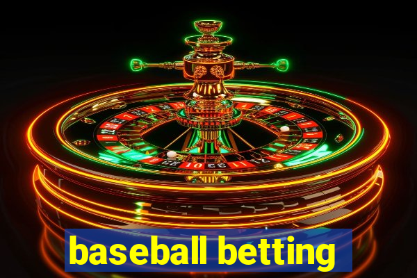 baseball betting