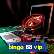 bingo 88 vip