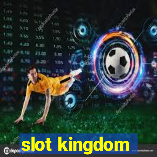 slot kingdom