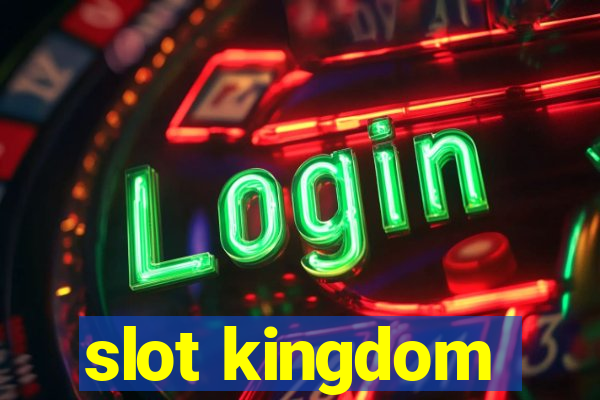 slot kingdom