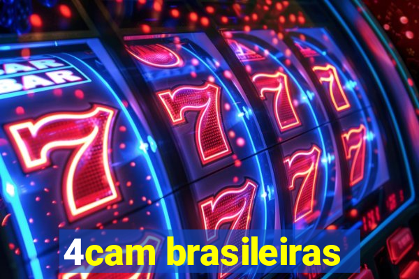 4cam brasileiras