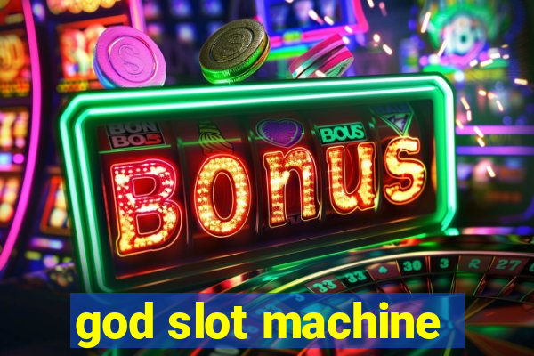 god slot machine