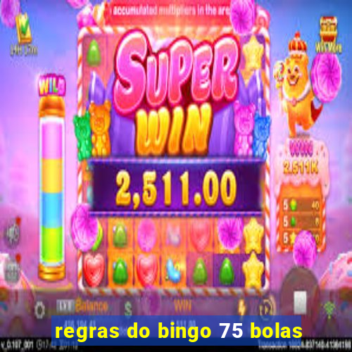 regras do bingo 75 bolas