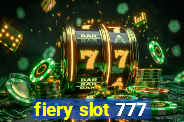 fiery slot 777