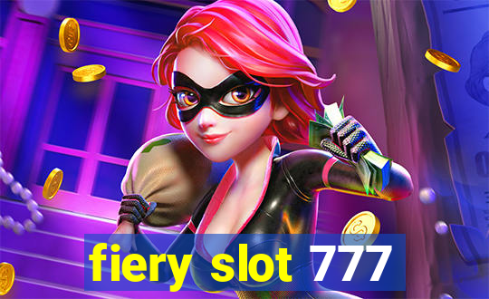 fiery slot 777