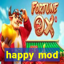 happy mod