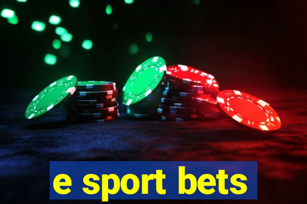 e sport bets