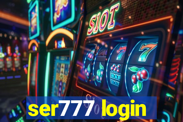 ser777 login