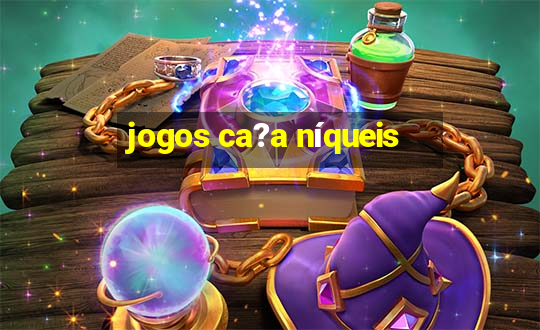 jogos ca?a níqueis