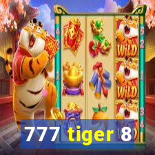 777 tiger 8