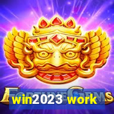 win2023 work