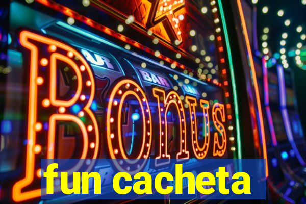 fun cacheta