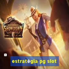 estratégia pg slot