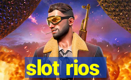 slot rios