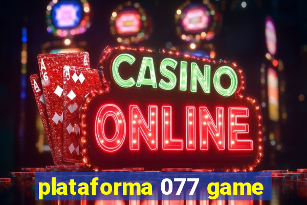 plataforma 077 game