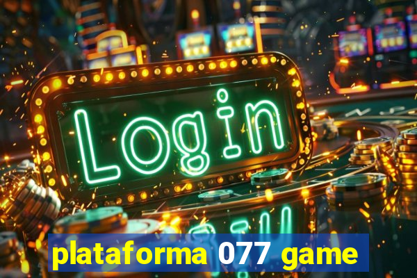 plataforma 077 game