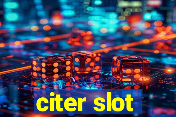 citer slot