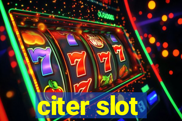 citer slot