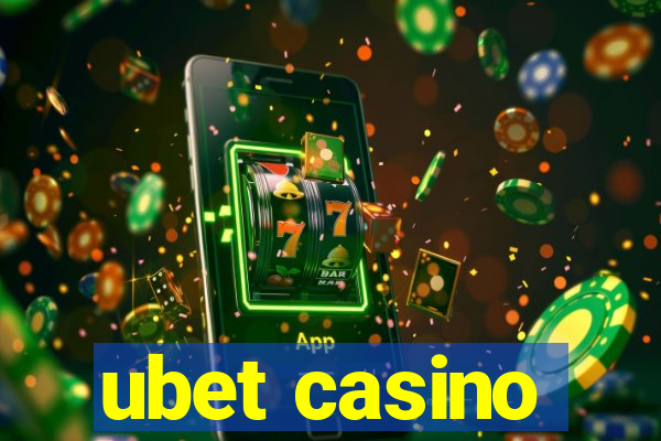 ubet casino