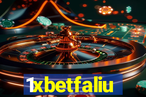 1xbetfaliu