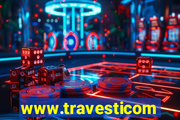 www.travesticomlocal