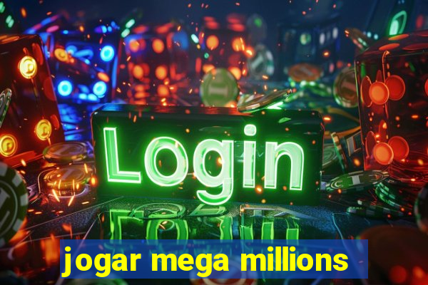 jogar mega millions