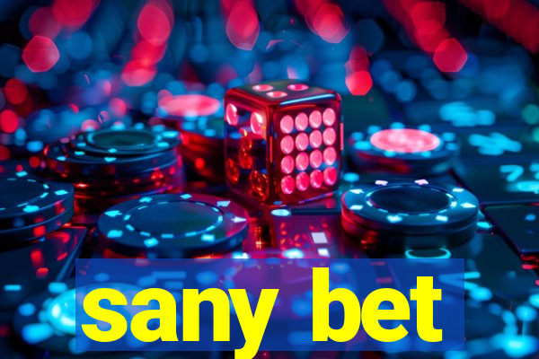 sany bet