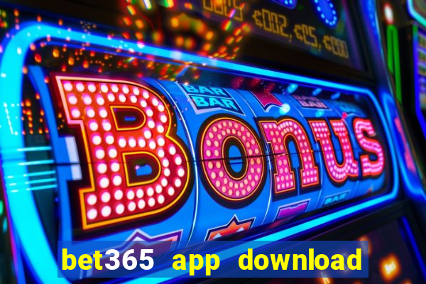 bet365 app download play store