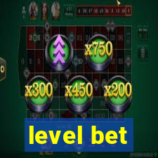 level bet