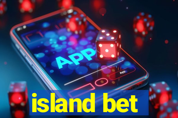 island bet