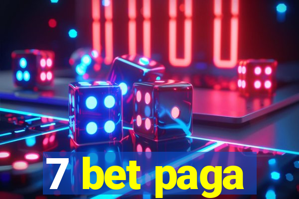 7 bet paga