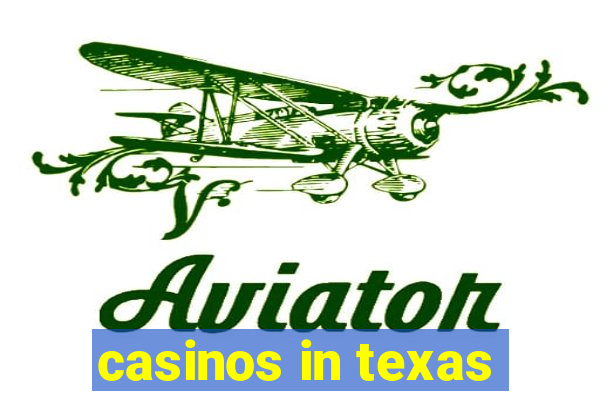 casinos in texas