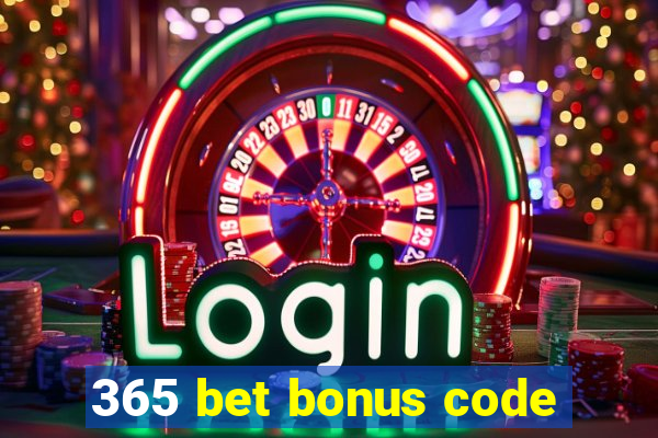 365 bet bonus code