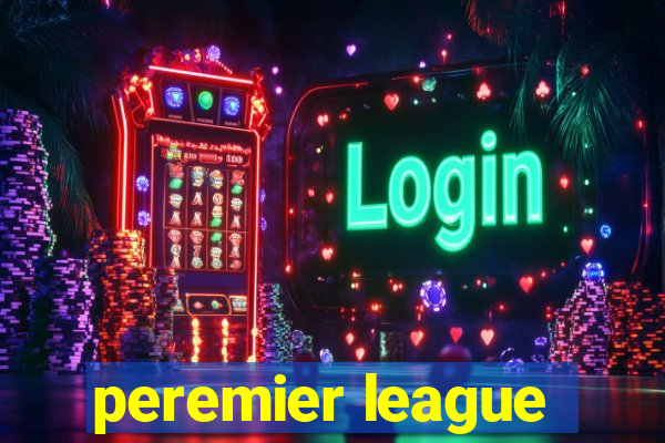 peremier league