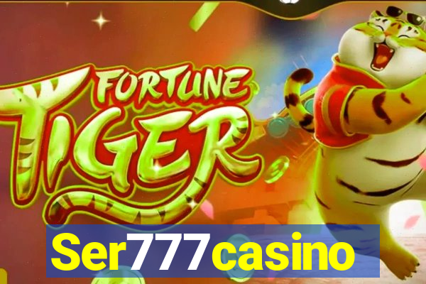 Ser777casino