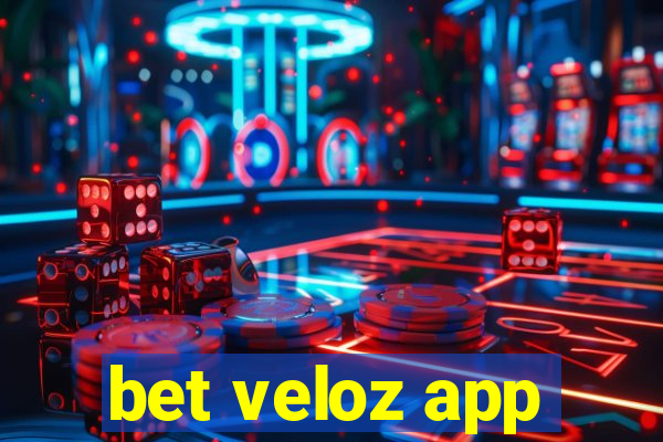 bet veloz app