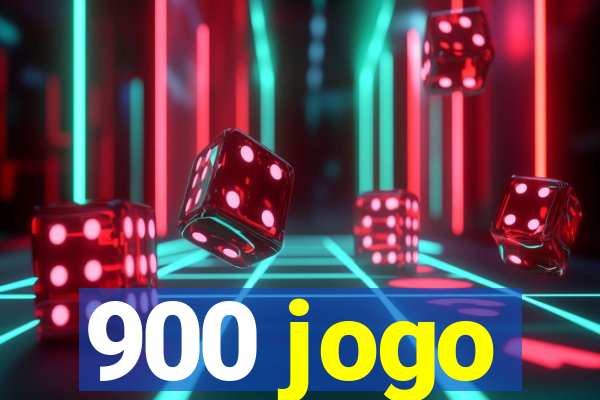 900 jogo