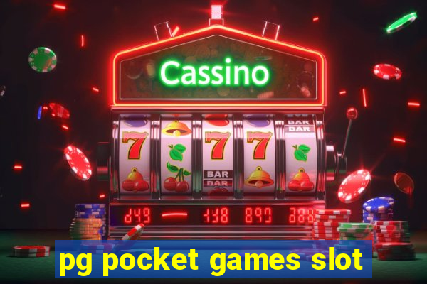 pg pocket games slot