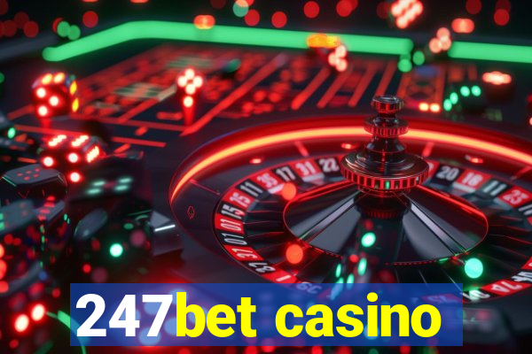 247bet casino