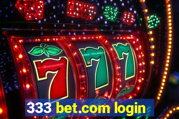 333 bet.com login