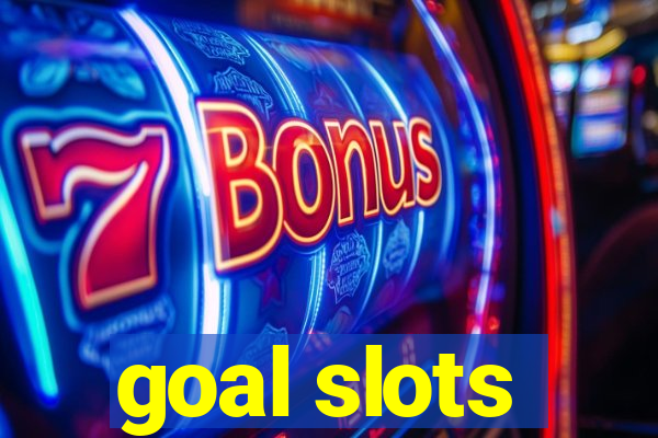 goal slots